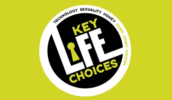 Sermon Series - Key Life Choices